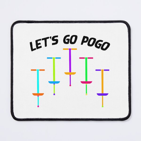 Item preview, Lets go pogo, for the pogo lover, pogo stick, extreme pogo, pogo, designed and sold by Hollyharry.