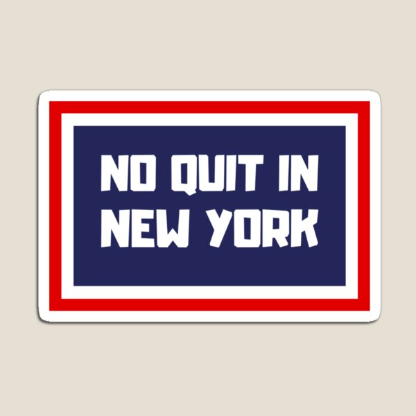 Item preview, No Quit In New York Shirt, Cap, Sticker and Pin Best New Cool Shirt, Cap, Sticker and Pin Design 2022 No Quit In New York designed and sold by BasicBeachCR.
