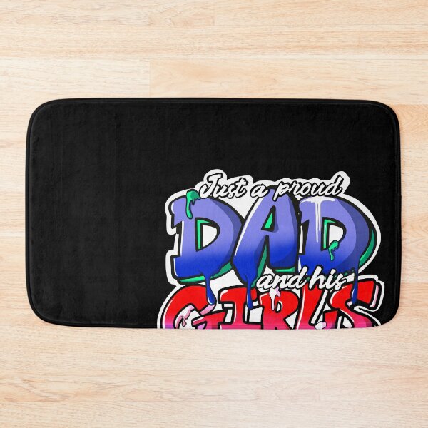 Item preview, Just a proud dad and his girls 2 designed and sold by SammyBad.