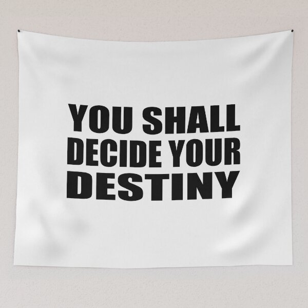 Item preview, You shall decide your destiny designed and sold by Colorfulandfun.