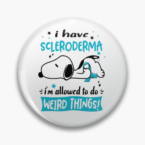 Item preview, I Have Scleroderma I Am Allowed To Do WEIRD THINGS!  designed and sold by Wlsnpeggy.