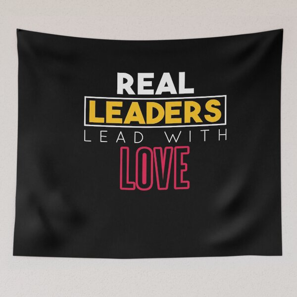 Item preview, Real Leaders Lead With Love  designed and sold by thepeaceful90.