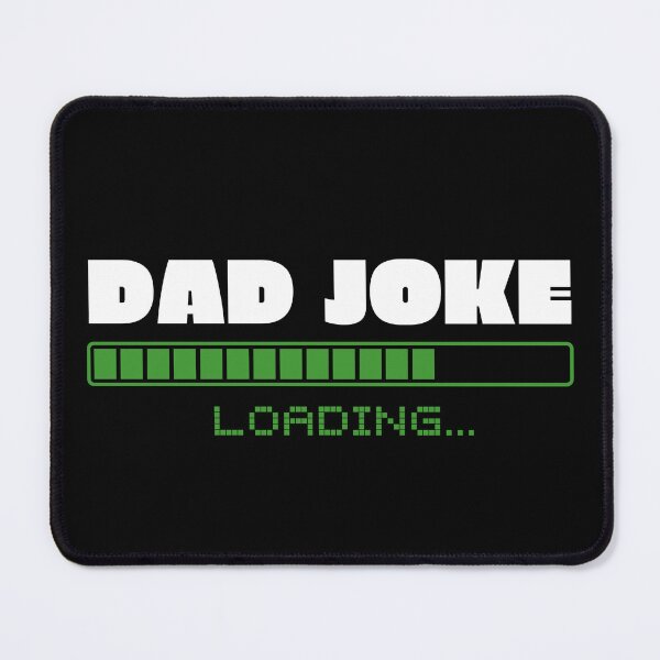 Item preview, Dad Joke Loading designed and sold by KingdomOfDesign.