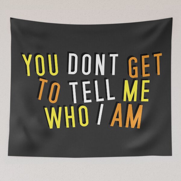 Item preview, Maverique | YOU DON'T GET TO TELL ME WHO I AM designed and sold by Vira Magnus Layton.