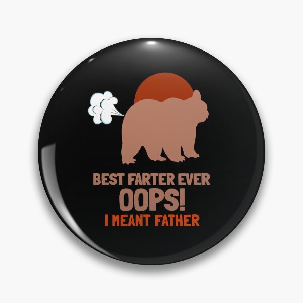 Item preview, Best Farter Ever Oops I Meant Father designed and sold by VibenGraphics.