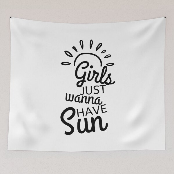 Item preview, Girls Just Wanna Have Sun. Fun Summer Time Lover Quote. designed and sold by That Cheeky Tee.