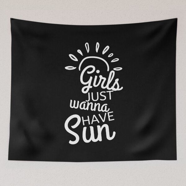 Item preview, Girls Just Wanna Have Sun. Fun Summer Time Lover Quote. designed and sold by That Cheeky Tee.