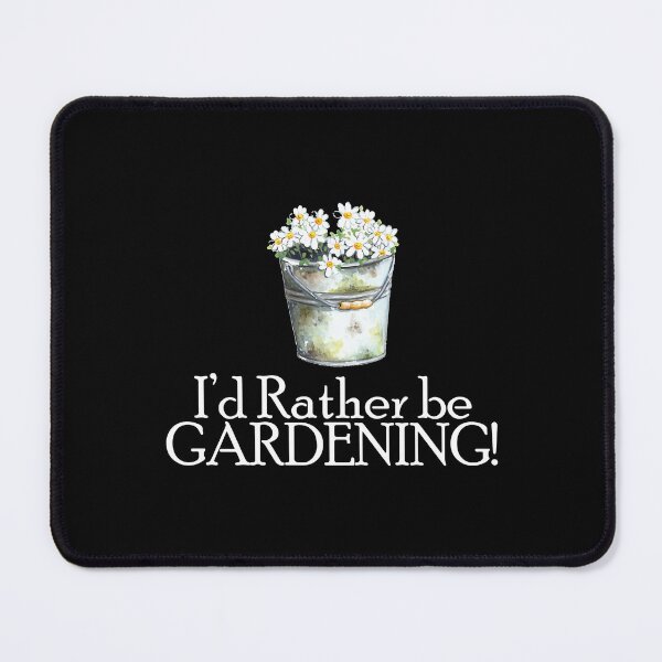 Item preview, I'd Rather Be Gardening - Funny Sarcastic Humor Quote Gardening Tee Design Gift Idea for Gardeners designed and sold by Prince - Bestseller ★★★★★.