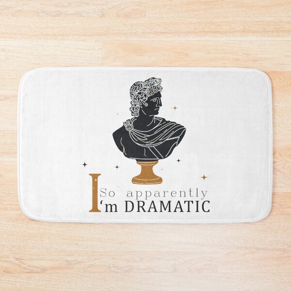 Item preview, So Apparently I'm Dramatic designed and sold by Aymanerachif.