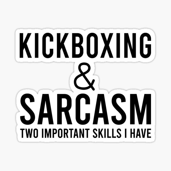 Item preview, Kickboxing And Sarcasm, Funny Kickboxing, Kickboxer, Kickboxing Sport designed and sold by Aerial Addicts.