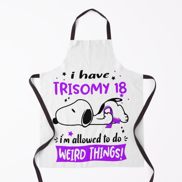 Item preview, I Have Trisomy 18 I Am Allowed To Do WEIRD THINGS!  designed and sold by Wlsnpeggy.