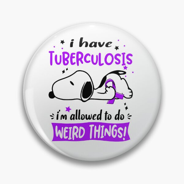 Item preview, I Have Tuberculosis I Am Allowed To Do WEIRD THINGS!  designed and sold by Wlsnpeggy.