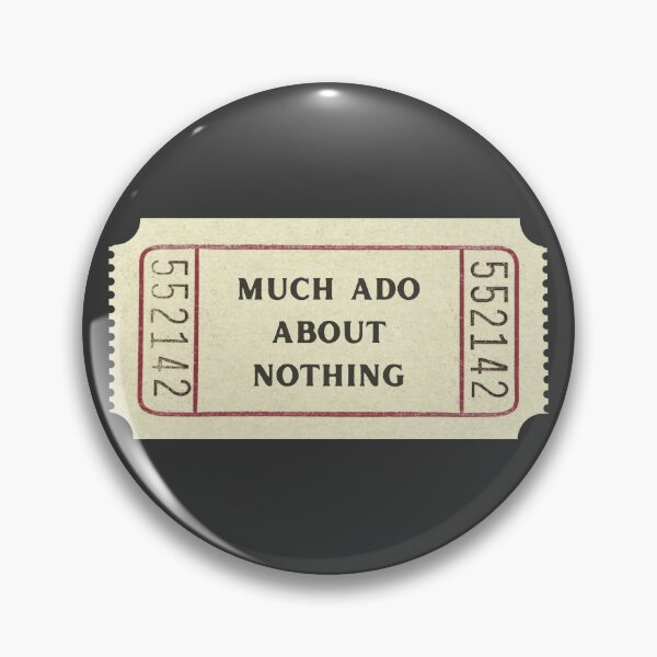 Item preview, Much Ado About Nothing William Shakespeare Theatre Ticket designed and sold by violet-hope.