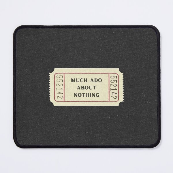 Item preview, Much Ado About Nothing William Shakespeare Theatre Ticket designed and sold by violet-hope.