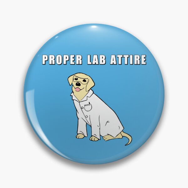 Item preview, Proper Lab Attire| Funny Lab Technician Gift  designed and sold by Nada18.