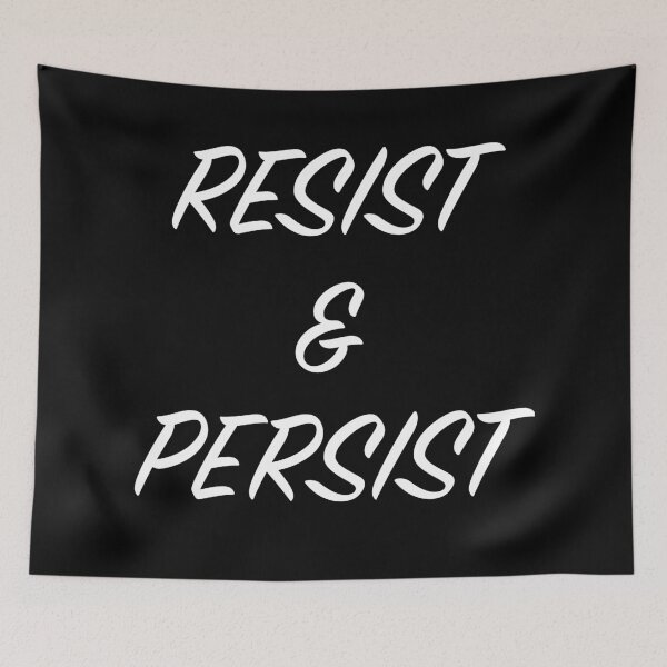 Item preview, Resist and Persist designed and sold by Jacob Thomas.