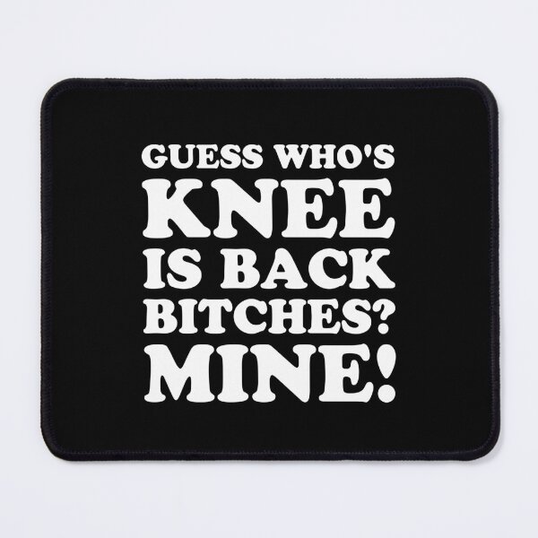 Item preview, Guess who's knee is back - Knee Replacement Surgery designed and sold by T-shirt For You.