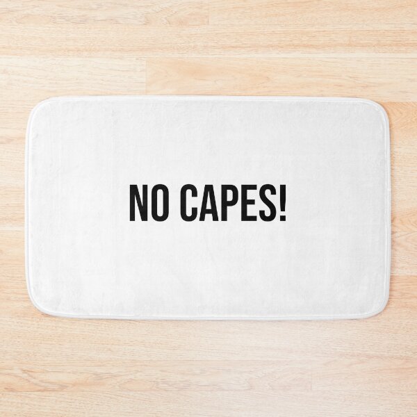 Item preview, No capes designed and sold by Fifi263.