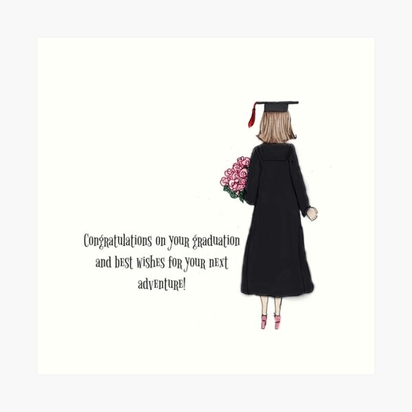 Congratulations On Your Graduation Art Print