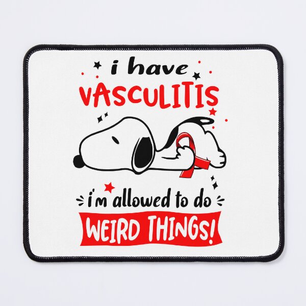 Item preview, I Have Vasculitis I Am Allowed To Do WEIRD THINGS!  designed and sold by Wlsnpeggy.