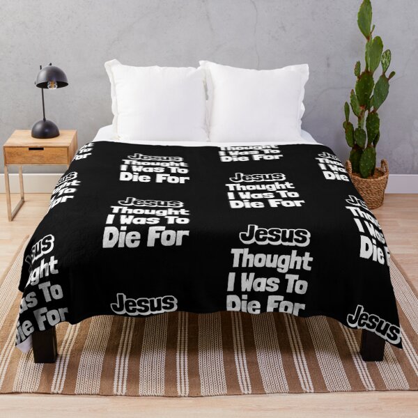 Item preview, Jesus Thought I Was to Die For designed and sold by Monique Prince.