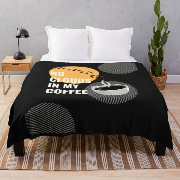 Item preview, No clouds in my coffee, not shaken or stirred designed and sold by 3TFashion.