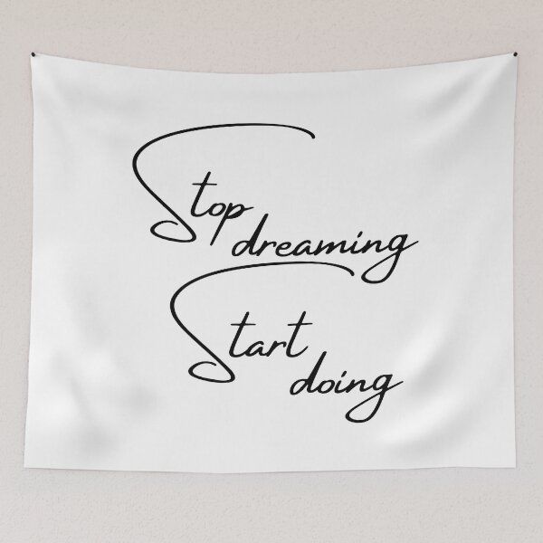 Item preview, Stop Dreaming, Start Doing. Motivational Quote.  designed and sold by That Cheeky Tee.