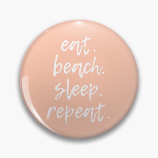 Item preview, Eat. Beach. Sleep. Repeat (White & Light Coral) designed and sold by lunabethdesigns.