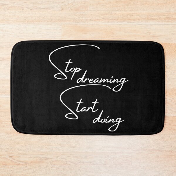 Item preview, Stop Dreaming, Start Doing. Motivational Quote.  designed and sold by That Cheeky Tee.