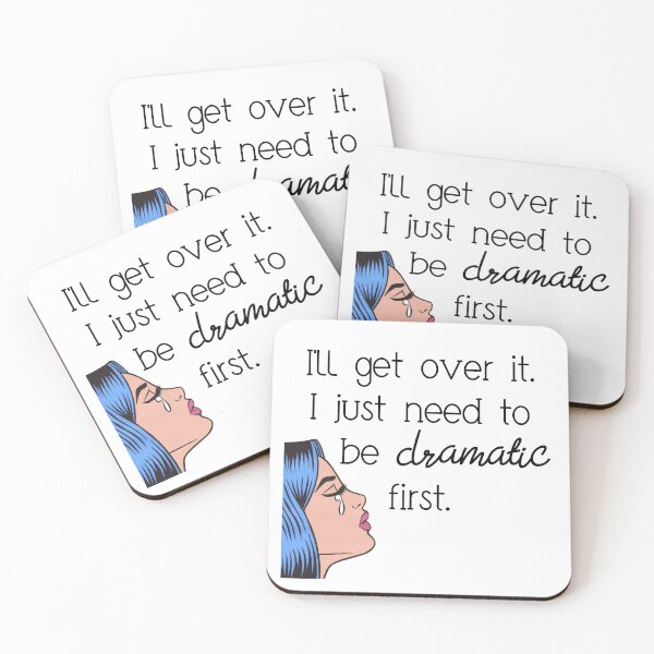 Item preview, I'll get over it. With some drama. designed and sold by Finde.
