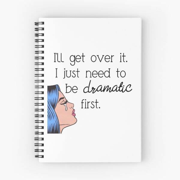 Item preview, I'll get over it. With some drama. designed and sold by Finde.