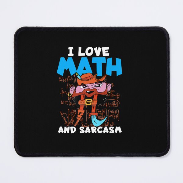 Item preview, I LOVE MATH AND SARCASM MATH SAYING I HATE MATH designed and sold by sobriowslen.