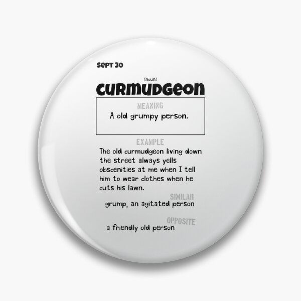 Item preview, September 30 Curmudgeon designed and sold by Square Root of Squid.