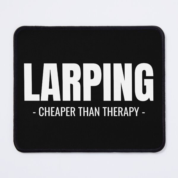Item preview, Funny Larp Shirt| Larping, Cheaper Than Therapy designed and sold by Nada18.