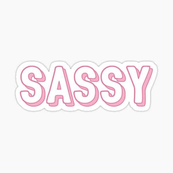 sassy Sticker