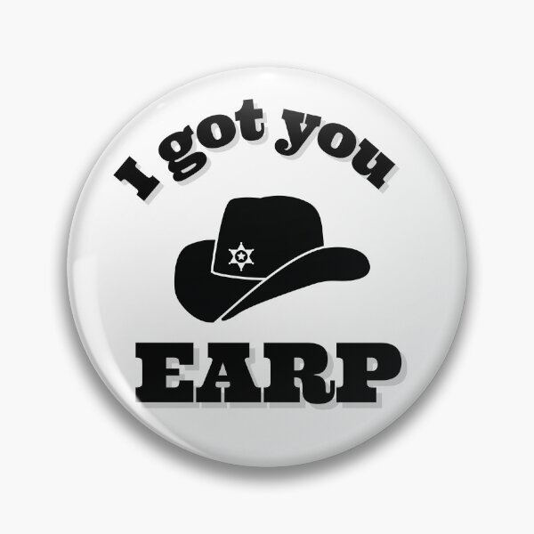 Item preview, I Got You Earp designed and sold by Huntch.