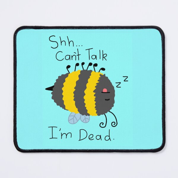 Item preview, The Bee IS Totally Dead designed and sold by NixFiveFour.