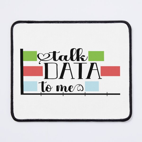 Item preview, Talk Data to Me designed and sold by Kairilara.