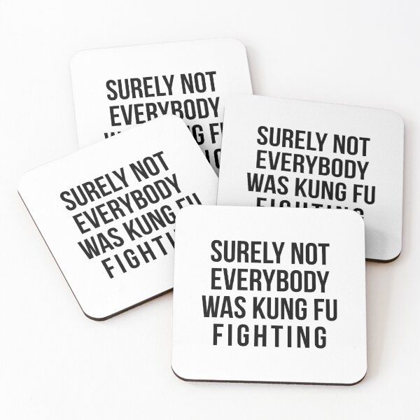 Item preview, Surely Not Everybody Was Kung Fu Fighting designed and sold by ClothingMO2.