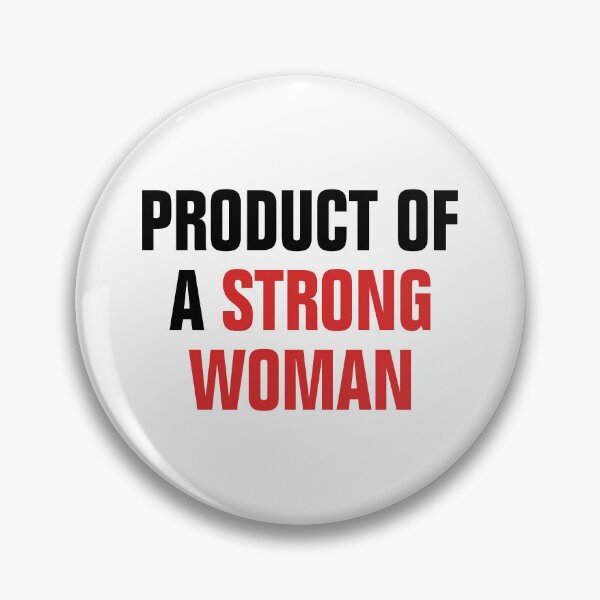Item preview, Product Of A Strong Woman designed and sold by allysmar.