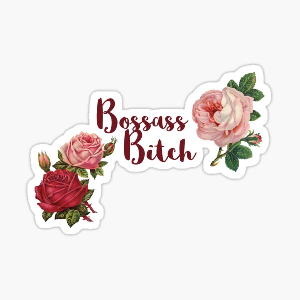 Bossass Bitch Sticker