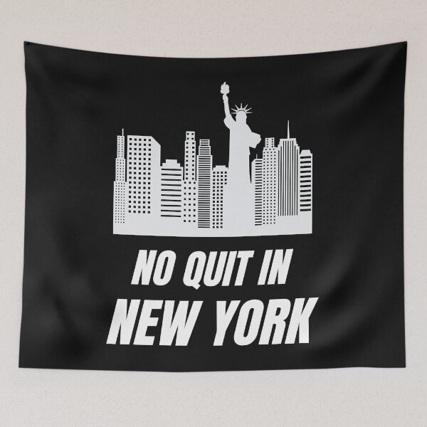 Item preview, No quit in new york (14) designed and sold by Evrard122344.