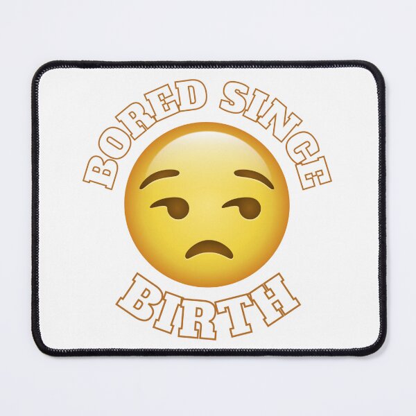 Item preview, Bored Since Birth designed and sold by IKDG.