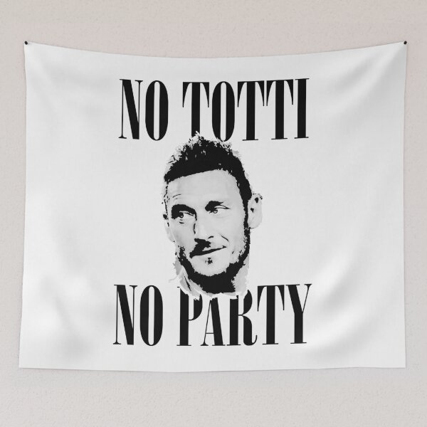 Item preview, No Totti No Party   designed and sold by PersanEmalid.