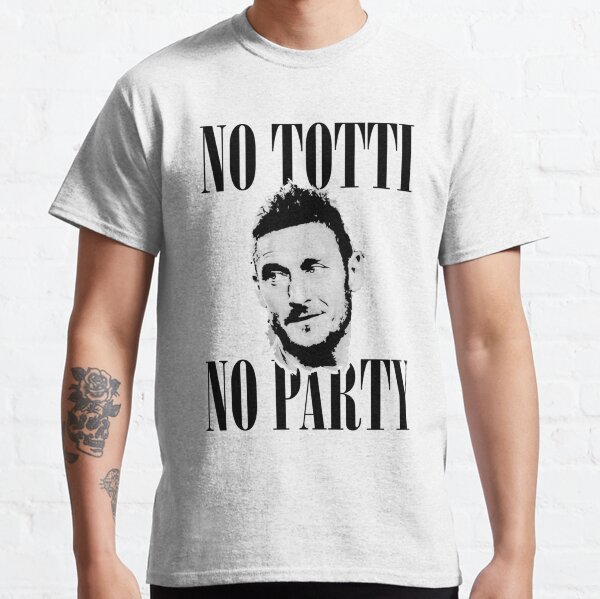 Item preview, No Totti No Party   designed and sold by PersanEmalid.