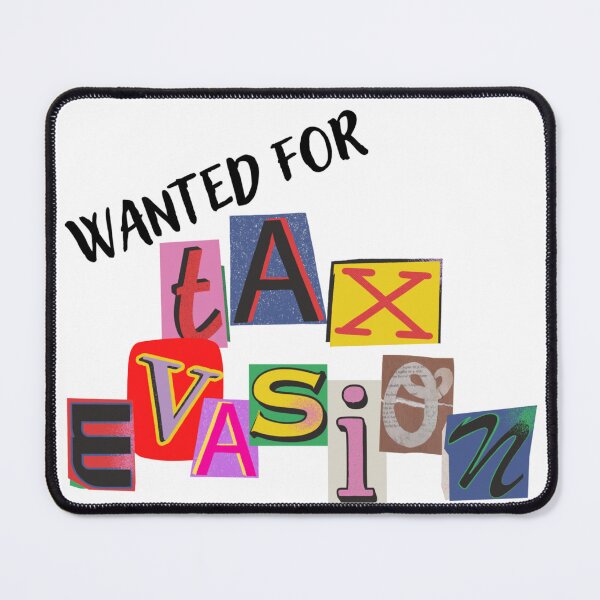 Item preview, Wanted for Tax Evasion designed and sold by lovelylavenderJ.