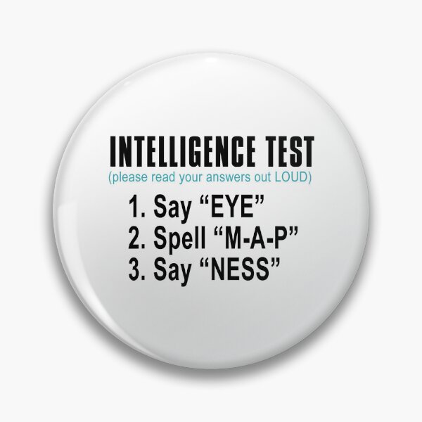 Item preview, Intelligence Test Say Eye M A P Ness Funny Dad Joke designed and sold by ujgbnx.
