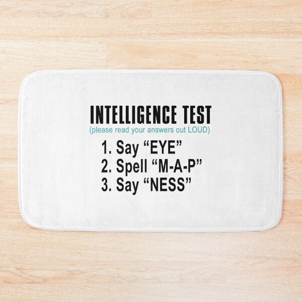 Item preview, Intelligence Test Say Eye M A P Ness Funny Dad Joke designed and sold by ujgbnx.