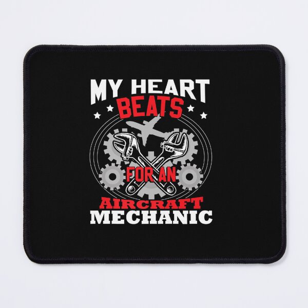 Item preview, MY HEART BEATS FOR A AIRCRAFT MECHANIC designed and sold by sobriowslen.