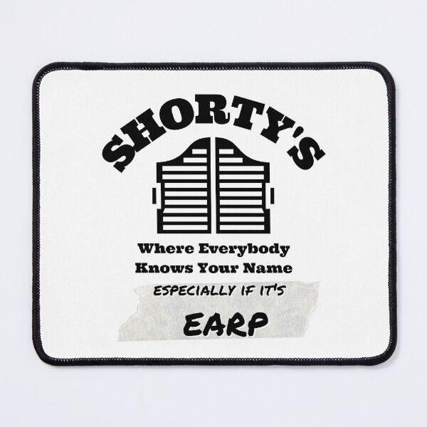 Item preview, Shorty's Everybody Knows Your Name designed and sold by Huntch.